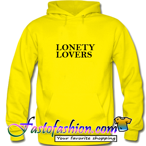 Lonely Lovers Hoodie