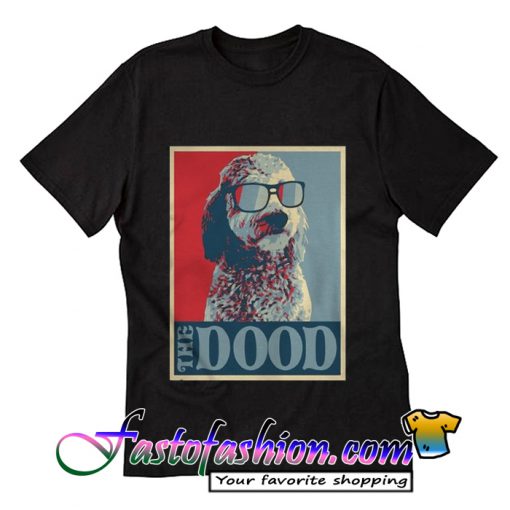 Goldendoodle The Dood T Shirt